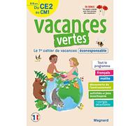 Cahier de vacances 2025, du CE2 vers le CM1 8-9 ans - Vacances vertes: Le premier cahier de vacances écoresponsable