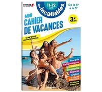 Cahier de vacances 2025 - Les incollables - 6e à 5e - 11/12 ans