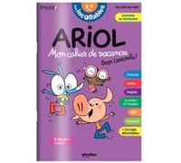 Cahier de vacances 2026 Ariol - Les incollables - CE2 au CM1 - 8/9 ans Stéphanie Herbaut (Auteur), Marc Boutavant (Illustration)