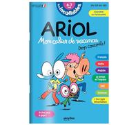 Cahier de vacances 2026 Ariol - Les incollables - CP au CE1 - 6/7 ans
