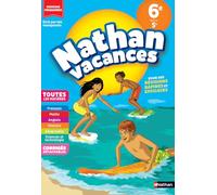 Cahier de vacances 2026 de la 6e vers la 5e (11-12 ans) - Révisions complètes Toutes les matières - corrigés détachables - Nathan vacances