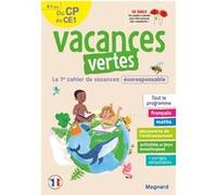 Collectif – Cahier de vacances 2026 : Du CP vers le CE1 (6-7 ans) – Vacances vertes – Écoresponsable