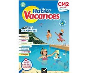 Cahier de vacances 2026 - Hatier vacances - Du CM2 vers la 6e 10/ 11 ans Thomas Cambarot (Auteur), Pascal Gauffre (Auteur)
