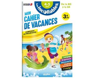 Cahier de vacances 2026 - Les incollables - Moyenne Section à Grande Section - 4/5 ans - Agnès Roy - Play Bac Eds - broché - Scolaire / Universitaire