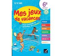 Cahier de vacances 2026 - Mes jeux de vacances - De la 6e vers 5e: pour réviser en s'amusant