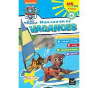 Cahier de vacances 2026 - Pat'Patrouille - MS vers la GS 4/5 ans