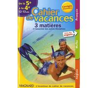 Cahier De Vacances 3 Matières De La 5e À La 4e - 12-13 Ans