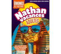 Cahier de vacances Adultes 2026 - Enigmes de l'Histoire - 120 jeux et quiz pour replonger dans le passé tout l'été avec des infos passionnantes et étonnantes !