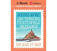 Cahier de vacances adultes Le Monde Le Robert pour jouer avec les trésors culturels de France - Gwenaëlle Aznar - Le Robert - broché - Livre-jeu