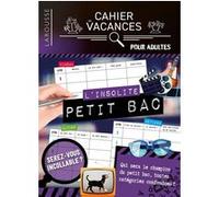 Cahier de vacances (adultes) Petit bac Collectif (Auteur)