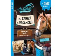 Cahier de vacances AU GALOP du CM2 à la 6e