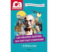 Cahier de vacances Ca m'intéresse – Les grands destins qui ont fait l'histoire – Adultes 2026