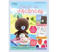 Cahier de vacances de crochet: N°5 été 2024