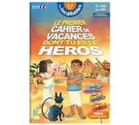 Cahier de vacances dont tu es le héros 2025 - Les incollables - CE2 au CM1 - 8/9 ans - Julien Falconnet - Play Bac Eds - broché - Scolaire / Universitaire