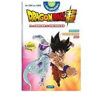 PlayBac - Cahier de vacances Dragon Ball Super 2026 - Les Incollables - Du CM1 au CM2 - 9/10 ans