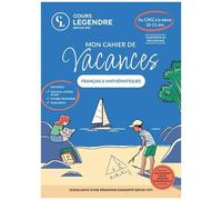 Cahier De Vacances Du Cm2 À La 6e - Français & Mathématiques