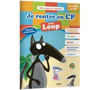 Cahier de vacances du Loup - Je rentre en CP (édition 2018)