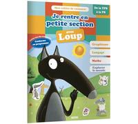 Cahier de vacances du Loup - Je rentre en petite section (édition 2018)