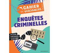 Cahier de vacances - Enquêtes criminelles