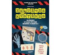 Cahier de vacances - Enquêtes et mystères