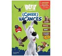 Cahier De Vacances Idéfix Et Les Irréductibles - De La Moyenne Section À La Grande Section