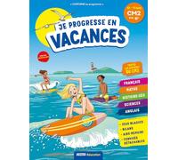 Cahier de vacances - Je progresse en vacances : du CM2 à la 6e (ed. 2020)