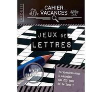 Cahier de vacances Larousse (adultes) spécial JEUX DE LETTRES