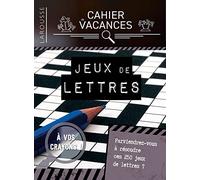 Cahier de vacances Larousse (adultes) spécial jeux de lettres