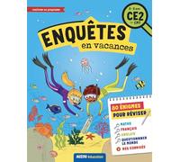 Cahier de vacances ludiques 2021 - Enquêtes en vacances du CE2 au CM1