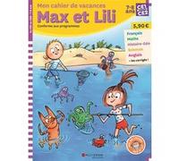 Cahier de vacances Max et Lili - CE1/CE2 Dominique de Saint Mars (Auteur)