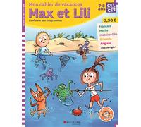 Cahier de vacances Max et Lili - CE1/CE2 - Dominique de Saint Mars - Calligram - broché - Scolaire / Universitaire