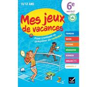 Cahier de vacances - Mes jeux de vacances - De la 6e vers 5e: pour réviser en s'amusant