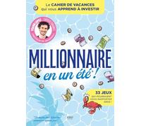 Yoann Lopez – Cahier de vacances Millionnaire en un été – Argent, Bourse, immobilier – Broché