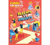 Nadège Pinel – Cahier de vacances - Parents vs Enfants – Livre-jeu – Broché