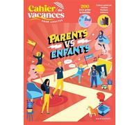 Cahier de vacances - Parents vs Enfants