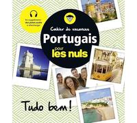 Cahier de vacances portugais pour les Nuls : ¡Tudo Bem! – 2e édition