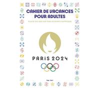 Cahier de vacances pour adultes Paris 2024 - Paris 2024 - Hugo Sport - broché - Livre-jeu