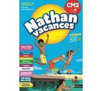 Cahier de Vacances Primaire CM2 vers 6ème 10/11 ans Sylvie Chavaroche (Auteur), Sylvie Ginet (Auteur), Sandrine Guillore-Chotard (Auteur), Lilas Nord (Auteur)