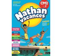 Cahier de vacances 2026 du CM2 vers la 6e (10-11 ans) - Révisions complètes Toutes les matières - corrigés détachables - Nathan vacances