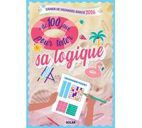 Cahier de vacances Summer time - Teste ta logique 2026 - Fabrice Bouvier - Solar - broché - Livre-jeu