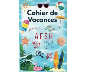 Cahier de Vacances - Super AESH :: Cadeau AESH d’école - Plus de 600 jeux ludiques ,mots mêlés, sudoku, labyrinthes… pour remercier avec originalité et offrir un vrai moment de détente.