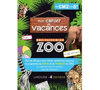 Cahier de vacances UNE SAISON AU ZOO CM2-6e