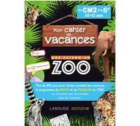 Cahier de vacances UNE SAISON AU ZOO CM2-6e Sandra Lebrun (Auteur)