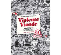 Cahier de vacances - Violente Viande: + de 100 jeux pour les pauvres qui ne partent jamais et les riches qui s ennuient