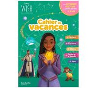 Cahier De Vacances Wish, Asha Et La Bonne Étoile - De La Moyenne Section À La Grande Section