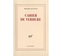 Cahier de verdure - Philippe Jaccottet - Gallimard - broché - Poésie