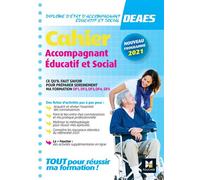 Cahier - DEAES - Nouveau programme - Formation Accompagnant Educatif et Social - Entraînement - Kamel Abbadi - Foucher - broché - Essai