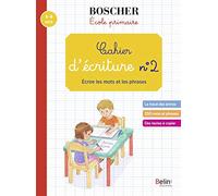 Cahier D'écriture N° 2 - Ecrire Les Mots Et Les Phrases