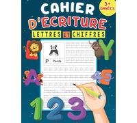 Cahier D'ecriture 3+ ans: Un livre pour apprendre à tracer des lettres et des chiffres, pratiquer l'alphabet et le vocabulaire animal pour tous les enfants d'âge préscolaire de 3 à 6 ans