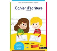 Nathan – Cahier d'écriture CP – Écriture cursive adapté aux enfants DYS ou en difficulté